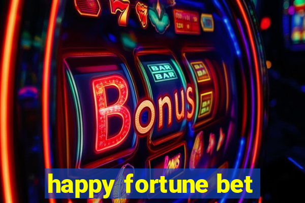 happy fortune bet